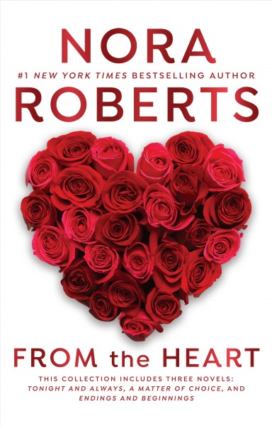 From the heart [electronic resource] / Nora Roberts.