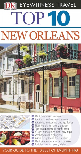Top 10 New Orleans [electronic resource] / DK Eyewitness Travel.