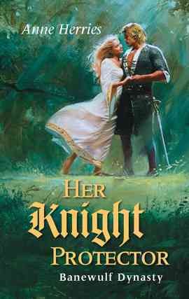 Her knight protector [electronic resource] / Anne Herries.