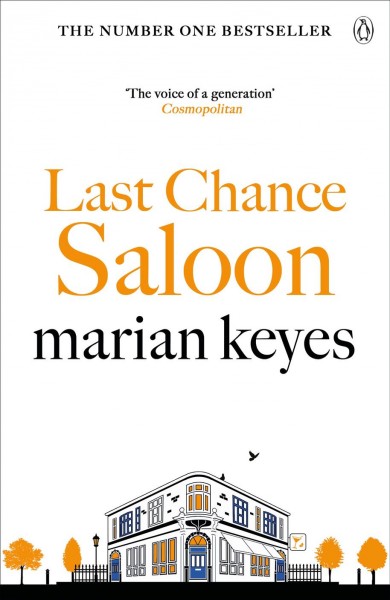 Last chance saloon [electronic resource] / Marian Keyes.