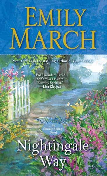 Nightingale Way [electronic resource] : an Eternity Springs novel / Emily March.