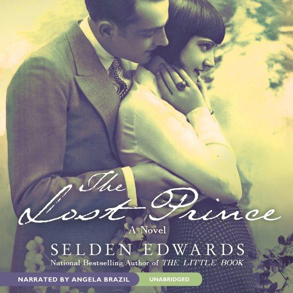 The lost prince [electronic resource] : a novel / Selden Edwards.