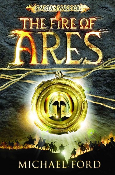The fire of Ares [electronic resource] / Michael Ford.
