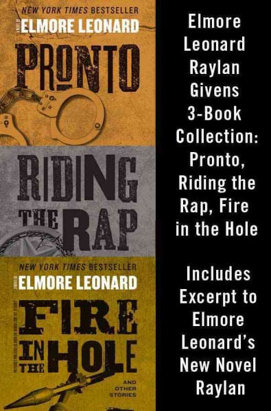 Elmore Leonard Raylan Givens 3-book collection [electronic resource] / Elmore Leonard.