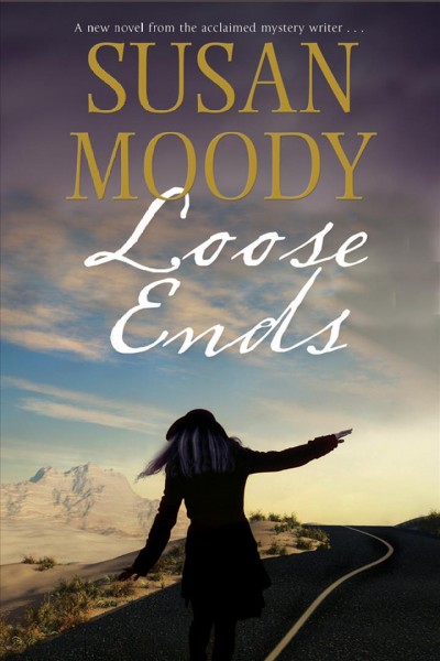 Loose ends [electronic resource] / Susan Moody.