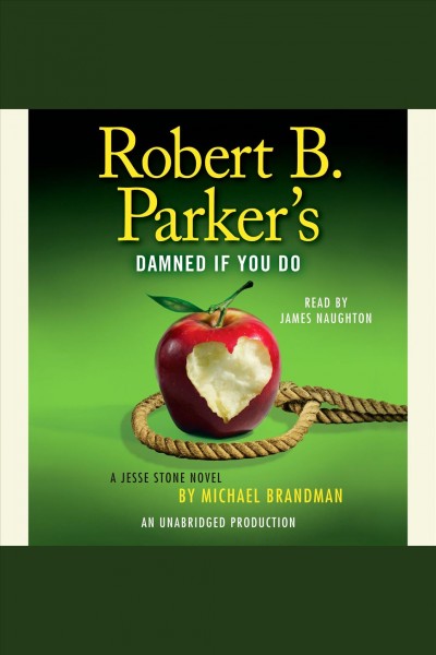 Robert B. Parker's Damned if you do [electronic resource] / Michael Brandman.