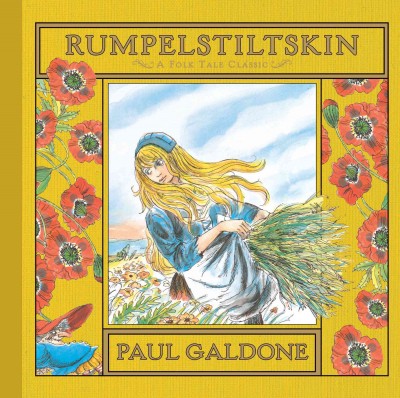 Rumpelstiltskin / retold and illustrated by Paul Galdone.