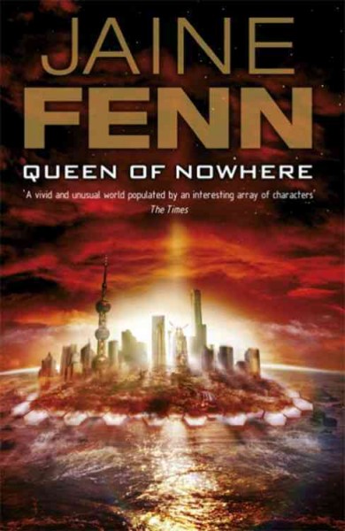 Queen of nowhere / Jaine Fenn.