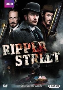Ripper Street. Season one [videorecording (DVD)].