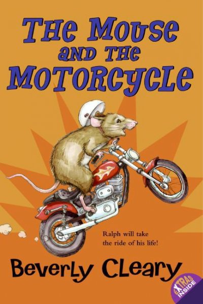The mouse and the motorcycle [electronic resource] / Beverly Cleary ; illustrated by Louis Darling.