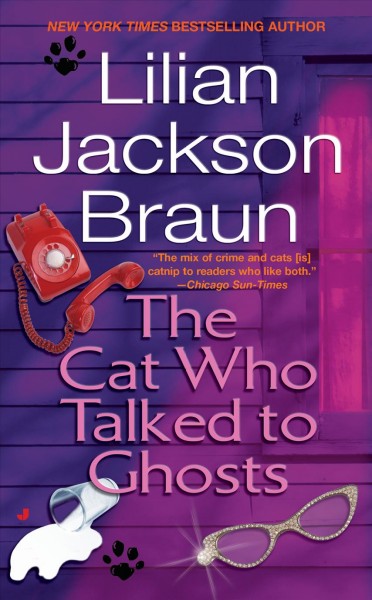 The cat who talked to ghosts / Lilian Jackson Braun.