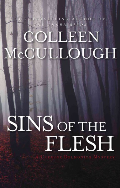 Sins of the flesh / Colleen McCullough.