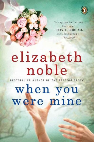 When you were mine / Elizabeth Noble.