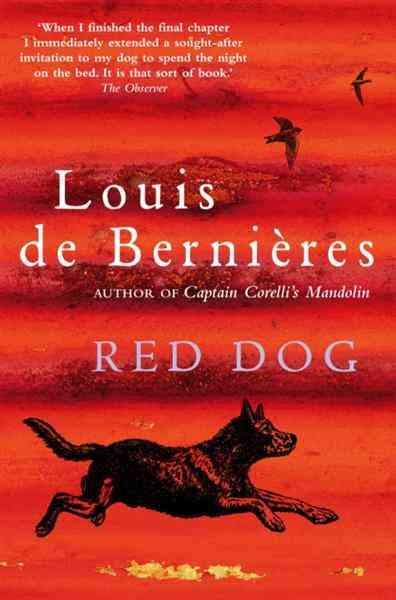 Red dog / Louis de Bernières.