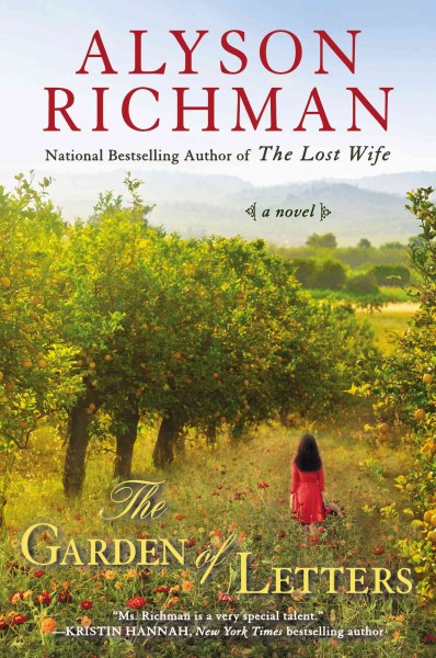 The garden of letters : a novel / Alyson Richman.
