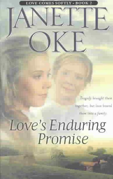 Love's enduring promise [Book] / Janette Oke.