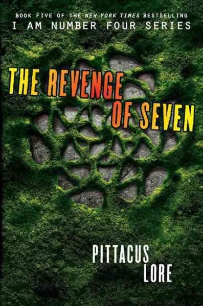 Lorien Legacies.  Bk 5  : The revenge of Seven / Pittacus Lore.