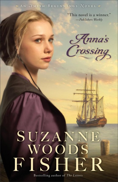 Anna's crossing / Suzanne Woods Fisher.