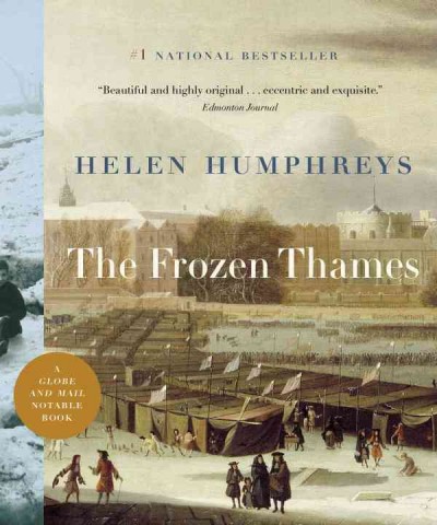 The frozen Thames [electronic resource] / Helen Humphreys.