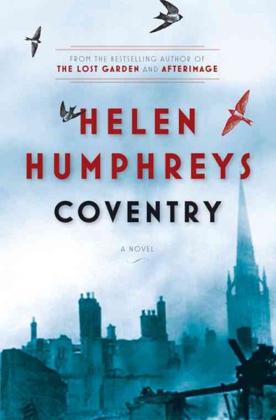 Coventry [electronic resource] / Helen Humphreys.