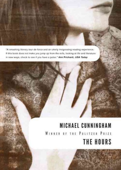 The hours [electronic resource (eBook)] / Michael Cunningham.