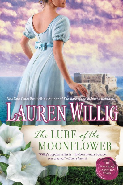 The lure of the Moonflower / Lauren Willig.