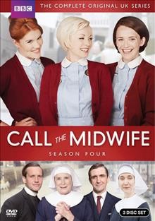 Call the midwife. Season four. [video recording (DVD)] / series created and written by Heidi Thomas ; a Neal Street production for BBC and PBS.