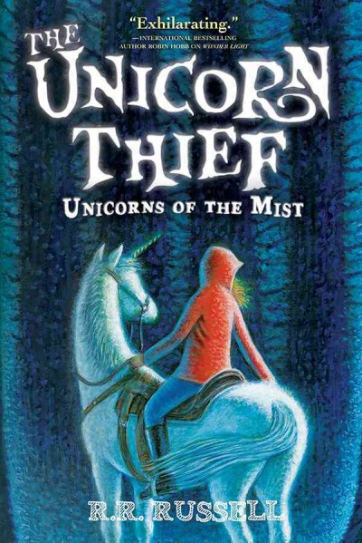 The unicorn thief / R.R. Russell.