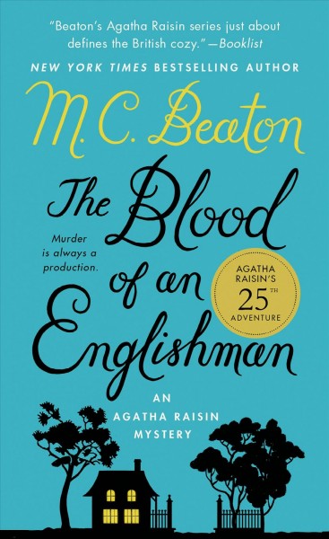 Blood of an Englishman : an Agatha Raisin mystery / M.C. Beaton.