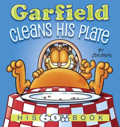 Garfield cleans his plate / by Jim Davis.