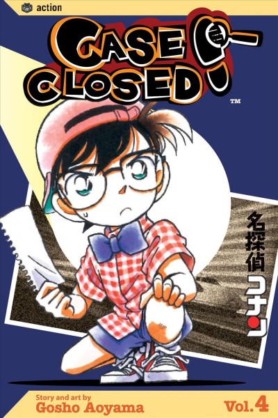 Case closed. Volume 4 / Gosho Aoyama ; English adaptation, Naoko Amemiya ; translator, Joe Yamazaki ; touch-up & lettering, Walden Wong.