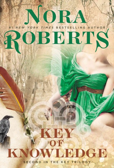 Key of knowledge / Nora Roberts.
