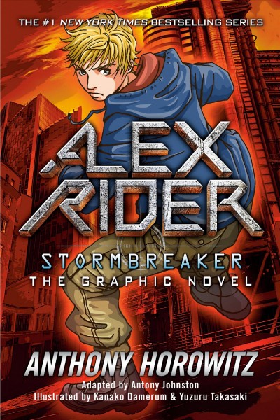 Stormbreaker : the graphic novel / Anthony Horowitz ; adapted by Antony Johnston ; illustrated by Kanako Damerum and Yuzuru Takasaki.
