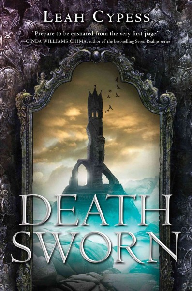 Death sworn [electronic resource] / by Leah Cypess.