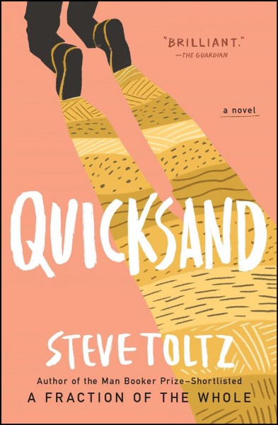 Quicksand / Steve Toltz.