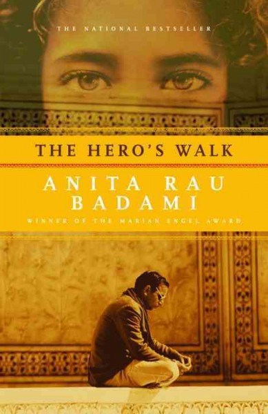 The hero's walk : a novel / Anita Rau Badami.