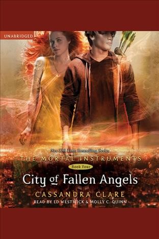 City of fallen angels [electronic resource] / Cassandra Clare.