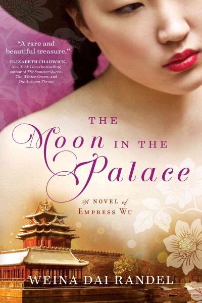 The moon in the palace / Weina Dai Randel.