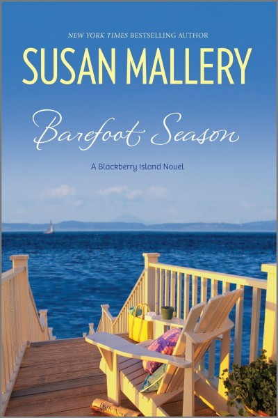 Barefoot season [electronic resource] / Susan Mallery.