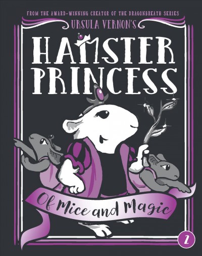 Hamster Princess : Of Mice and Magic [electronic resource].