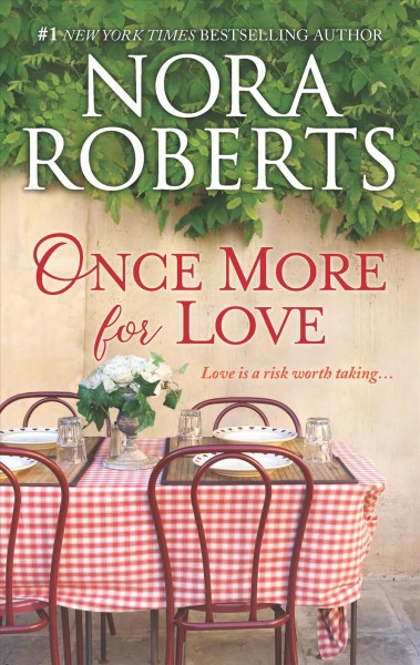 Once more for love / Nora Roberts.