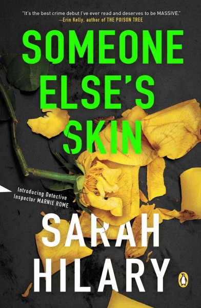 Someone else's skin : introducing Detective Inspector Marnie Rome / Sarah Hilary.