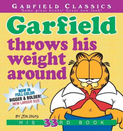 Garfield throws his weight around / by Jim Davis.