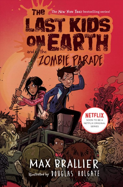 Last Kids on Earth and the Zombie Parade.