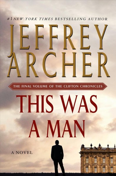 This was a man / Jeffrey Archer.