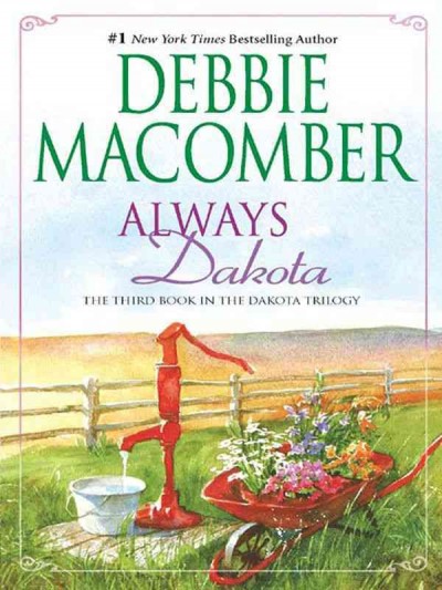 Always Dakota [electronic resource] / Macomber, Debbie.