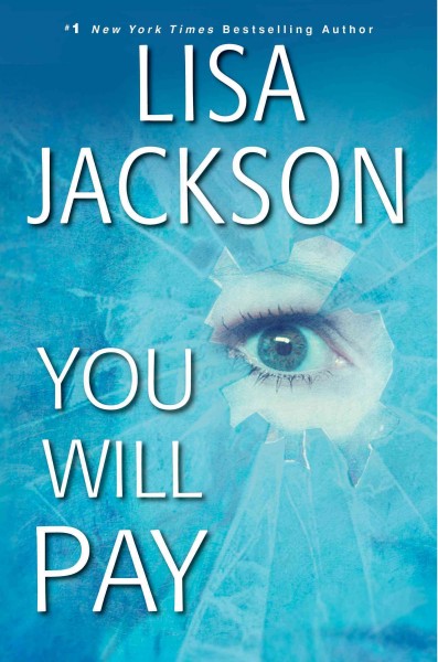 You will pay / Lisa Jackson.
