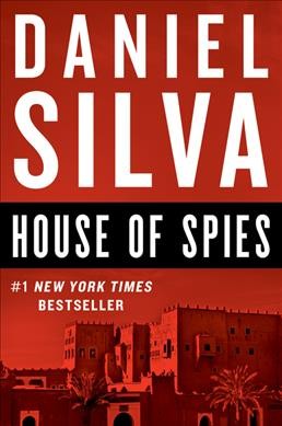 House of Spies : a Novel / Daniel Silva.