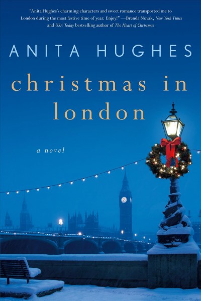Christmas in London / Anita Hughes.