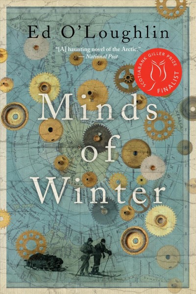 Minds of winter / Ed O'Loughlin.